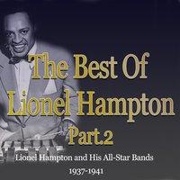 The Best of Lionel Hampton, Part 2 - Lionel Hampton and His All Star's Band 1937-1941