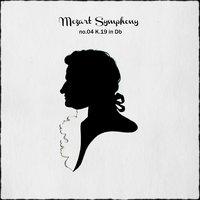 Mozart: Symphony No. 4 in D-Flat Major, K.19