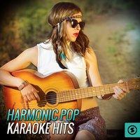 Harmonic Pop Karaoke Hits