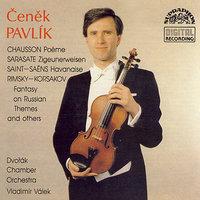 Čeněk Pavlík Violin Recital - Chausson, Sarasate, Tchaikovsky, et al.