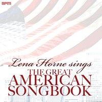 Lena Horne Sings the Great American Songbook