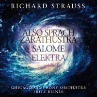 Strauss: Also Sprach Zarathustra/Elektra/Salome