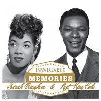Invaluable Memories: Sara Vaughan, Nat King Cole