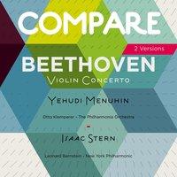 Beethoven: Violin Concerto, Yehudi Menuhin vs. Isaac Stern