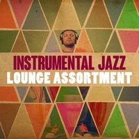 Instrumental Jazz Lounge Assortment