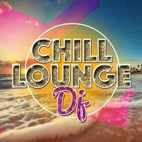 Chill Lounge DJ
