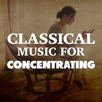 Classical Music for Concentrating