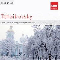 Essential Tchaikovsky (Essential Tchaikovsky - January 2011)