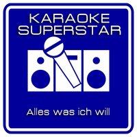 Alles was ich will (Originally Performed By Höhner]