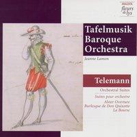 Orchestral Suites (Telemann): Alster; Burlesque de Don Quixotte; La Bourse