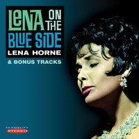 Lena on the Blue Side & Bonus Tracks