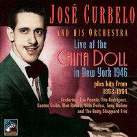 Live at the China Doll In NY 1946 (plus Hits From 1952-1954)