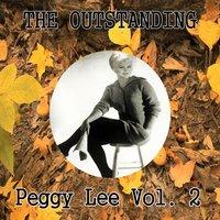The Outstanding Peggy Lee Vol. 2