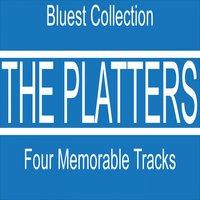 The Platters: Four Memorable Tracks