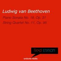 Red Edition - Beethoven: Piano Sonata No. 18, Op. 31 & String Quartet No. 11, Op. 95