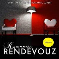 Romantic Rendevouz, Vol. 01