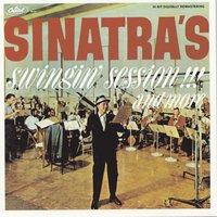 Sinatra's Swingin' Session!!! And More