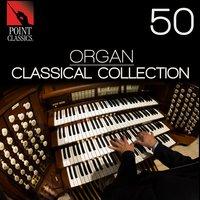 50 Organ Songs: Classical Collection