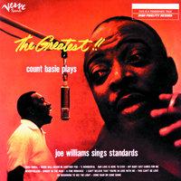 The Greatest!! Count Basie Plays, Joe Williams Sings Standards
