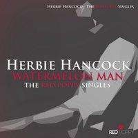 Herbie Hancock - Watermelon Man - The Red Poppy Singles