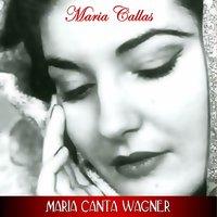 Maria Canta Wagner