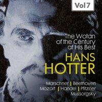 Hans Hotter "The Wotan of the Century" at His Best, Vol. 7
