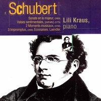 Schubert: Sonate in A Major, Valses sentimentales, Moments musicaux, Impromptus, Ecossaises & Laendler