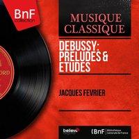 Debussy: Préludes & Études