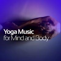 Yoga Music for Mind and Body