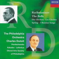 Rachmaninov: The Bells/Spring/3 Russian Songs