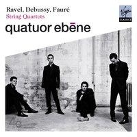 Debussy, Fauré, Ravel: String Quartets
