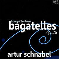 Beethoven: Bagatelles, Op. 126