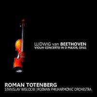 Beethoven: Violin Concerto in D Major