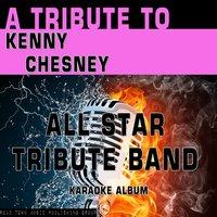 A Tribute to Kenny Chesney