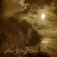 The Just Nat King Cole, Vol. 1