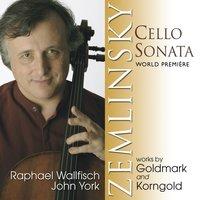 Zemlinsky, Goldmark & Korngold: Music for Cello and Piano