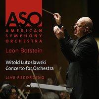 Lutoslawski: Concerto for Orchestra
