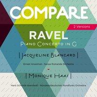 Ravel: Piano Concerto, Jacqueline Blancard vs. Monique Haas