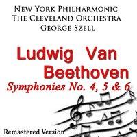 Beethoven: Symphonies No. 4, 5 & 6