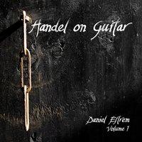 Handel on Guitar, Vol. 1