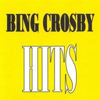Bing Crosby - Hits