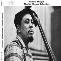 Charles Mingus Collection