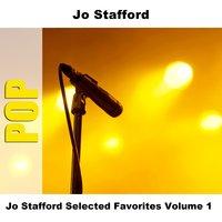 Jo Stafford Selected Favorites Volume 1