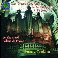 Les Grandes Orgues Callinet de La Madeleine à Besançon