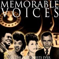 Memorable Voices (All the Best Artists Ever)