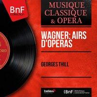 Wagner: Airs d'opéras