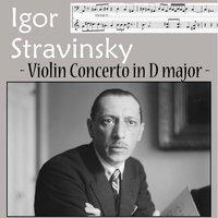Stravinsky : Violin Concerto in D Major