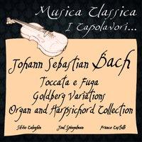 Bach: Toccata e Fuga, Goldberg Variations, Organ and Harpsichord Collection