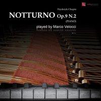 Chopin: Notturno Op. 9 No. 2 in E-Flat Major