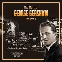 The Best of George Gershwin, Volume 1